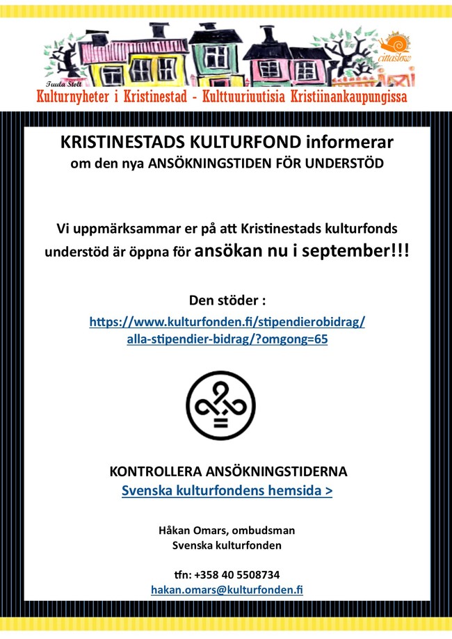 Kristinestads kulturfond informerar om den nya ansökningstiden. 
