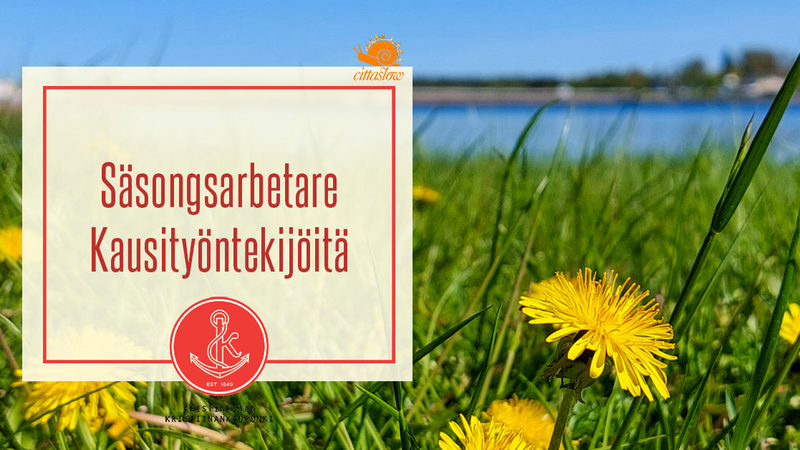 Haemme viittä kausityöntekijää kesätöihin